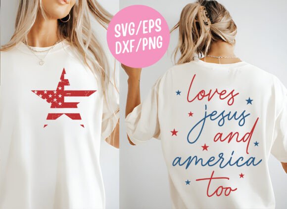 4th of July, Loves Jesus and America Too T-Shirt Designs