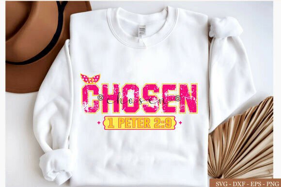 Chosen PNG, Christian SVG T-Shirt Designs