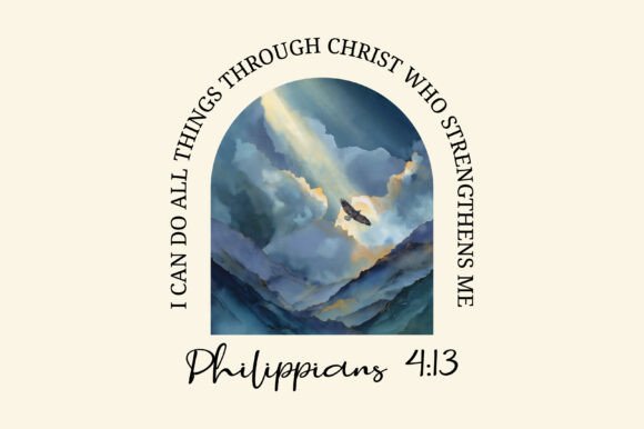Christian Bible Verse Philippians 4 13 T-Shirt Designs