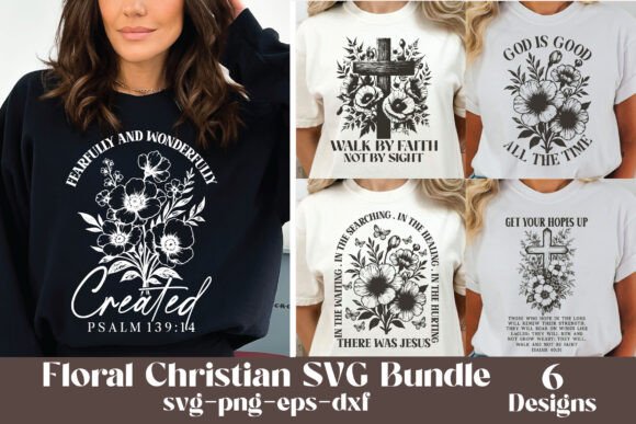 Christian SVG Bundle, Floral Bible Verse T-Shirt Designs