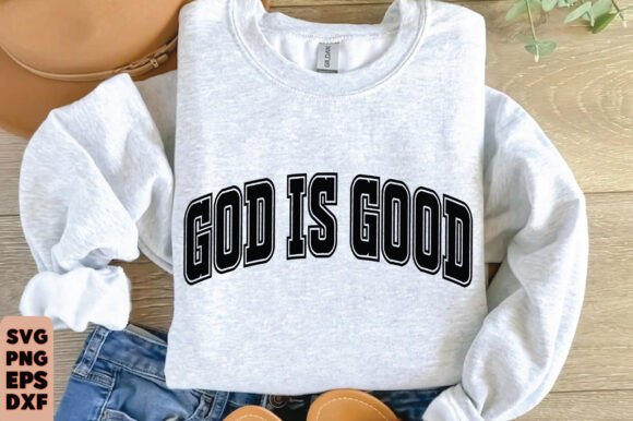 God is Good SVG PNG, Varsity, Christian