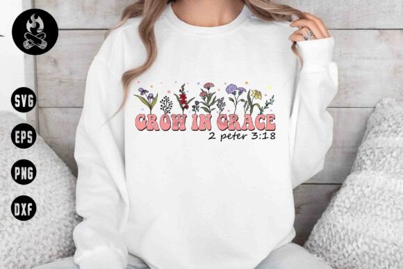 Grow in Grace Bible Verse SVG, Christian T-Shirt Designs