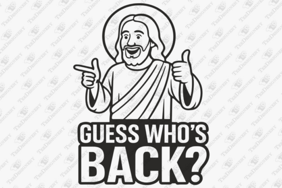 Guess Who's Back? Jesus Easter Pun Humor T-Shirt Designs
