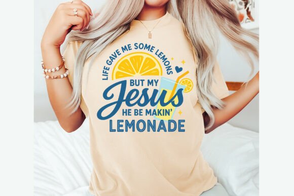 Life Gave Me Lemons Jesus Making Lemonad T-Shirt Designs