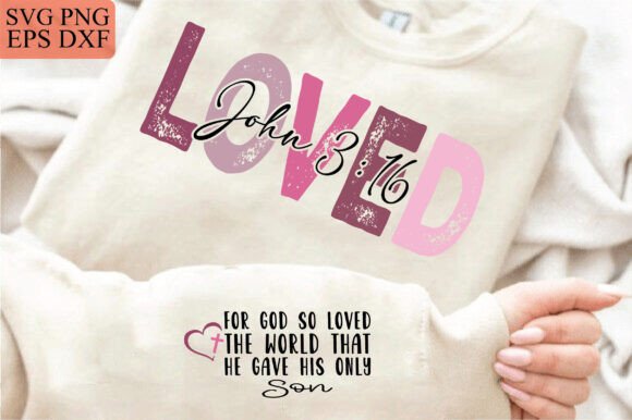 Loved John 316 Png Christian SleeveDesign T-Shirt Designs